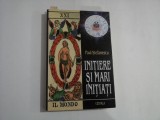 INITIERE SI MARI INITIATI - PAUL STEFANESCU