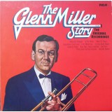 Vinil Glenn Miller And His Orchestra &ndash; The Glenn Miller Story &ndash; Volume 1 (EX)