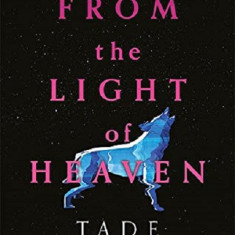 Far from the Light of Heaven | Tade Thompson