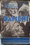 Oameni - Lascar Sebastian Contine dedicatie, data si semnatura autorului