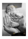 Primele 365 de zile din via&Aring;&pound;a unui copil - Paperback brosat - J. Hermann von Wimpffen, Theodor Hellbr&Atilde;&frac14;gge - ASCR