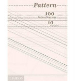 Pattern: 100 Fashion Designers, 10 Curators | Phaidon Editors, Imran Amed