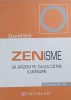 Zenisme. Sa radem pe calea catre iluminare - David Bell. Carte noua/anticariat