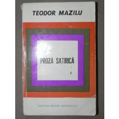 PROZA SATIRICA-TEODOR MAZILU 1969