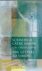 G.M. Cantacuzino - Scrisorile catre Simon foto