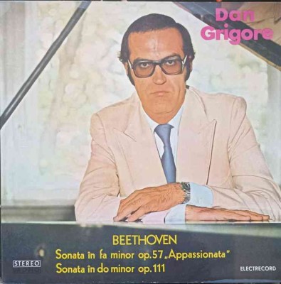 Disc vinil, LP. SONATA IN FA MINOR OP.57 &amp;quot;APPASSIONATA&amp;quot;. SONATA IN DO MINOR OP.111. DAN GRIGORE - PIAN-LUDW-218298 foto