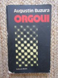 AUGUSTIN BUZURA - ORGOLII (1977)