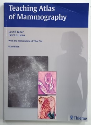 TEACHING ATLAS OF MAMMOGRAPHY by LASZLO TABAR and PETER B. DEAN , 669 ILLUSTRATION , 2012, EXEMPLAR XEROXAT foto