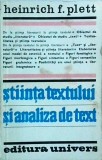 Stiinta textului si analiza de text - Heinrich F. Plett, Univers, Studii literare, 1983, Romana, 445 pagini