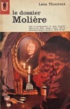 Le dossier Moliere - Leon Thoorens