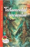 Testamentul incasului - Karl May
