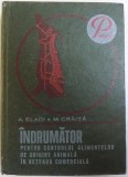INDRUMATOR PENTRU CONTROLUL ALIMENTELOR DE ORIGINE ANIMALA IN RETEAUA COMERCIALA de A. ELADI si M. CRAITA , 1979