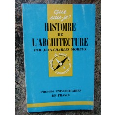 Histoire de l&#039;architecture - Jean-Charles Moreux