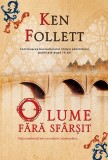 O lume fara sfarsit | Ken Follett