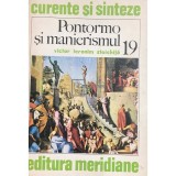 Victor Ieronim Stoichiță - Pontormo și manierismul (editia 1978)