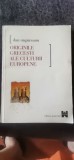Dan Ungureanu - Originile grecești ale culturii europene