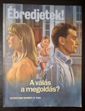 Revista Ebredjetek! - februarie 2010 * Valas, SS-tiszt, jegmadar, udvarlas, nap