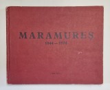 MARAMURES 1944-1974