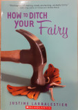 How to ditch your fairy