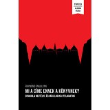 Mi a c&iacute;me ennek a k&ouml;nyvnek? - Drakula rejt&eacute;lye &eacute;s m&aacute;s logikai feladatok - Raymond Smullyan