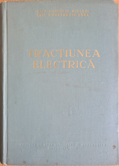 Tractiunea electrica - Corneliu Miklosi, Constantin Sora