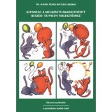 K&eacute;panyag a megk&eacute;sett/akad&aacute;lyozott besz&eacute;d- &eacute;s nyelvi fejleszt&eacute;shez - Dr. Juh&aacute;sz &Aacute;gnes-Bittera Tiborn&eacute;