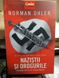 Norman Ohler - Nazistii si drogurile