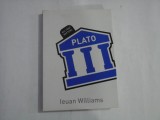 PLATO - ALL THAT MATTERS - IEUAN WILLIAMS