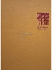 Gheorghe Buzdugan - Vibratiile sistemelor mecanice (Editia: 1975) foto
