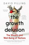 The Growth Delusion | David Pilling