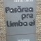 Pasarea pre limba ei - Dorin Baciu