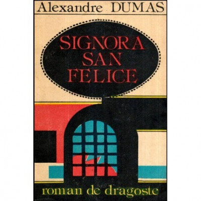 Alexandre Dumas - Signora San Felice - 117828 foto