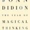 The Year of Magical Thinking