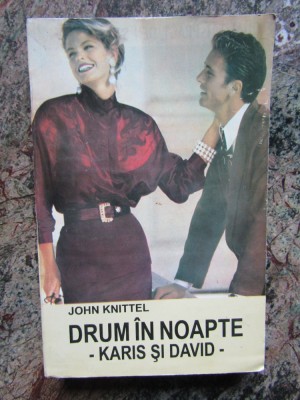 JOHN KNITTEL-DRUM IN NOAPTE KARIS SI DAVIN foto