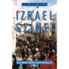 Izrael sz&iacute;nei - Kalandos k&oacute;borl&aacute;saim kr&oacute;nik&aacute;ja - Kiss Judit