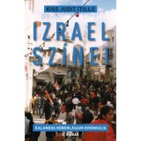 Izrael sz&iacute;nei - Kalandos k&oacute;borl&aacute;saim kr&oacute;nik&aacute;ja - Kiss Judit