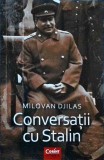 Milovan Djilas - Conversatii cu Stalin
