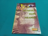 SECRETELE MARII PIRAMIDE * BILL SCHULE / 1994 / E