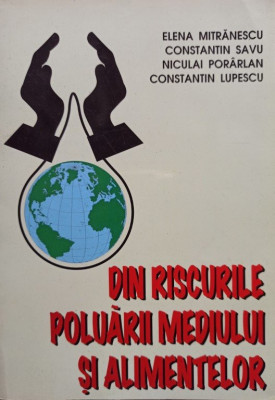 Elena Mitranescu - Din riscurile poluarii mediului si alimentelor (semnata) (1998) foto