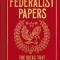 The Federalist Papers: The Ideas That Forged the American Constitution