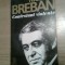 Nicolae Breban - Confesiuni violente - Dialoguri cu Constantin Iftime (1994)