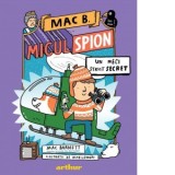 Mac B. Micul spion (3). Un meci strict secret - Mac Barnett, Irina Georgescu