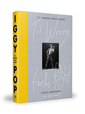 &#039;til Wrong Feels Right: Lyrics and Photographs