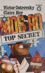 Mossad Top secret - Victor Ostrovsky, Claire Hoy foto