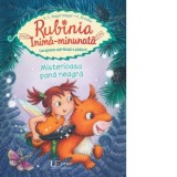 Rubinia Inima-minunata. Misterioasa pana neagra - Alastair Reynolds, Karen Christine Angermayer