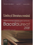 Monica H. Columban - Limba si literatura romana, bacalaureat 2008 (editia 2008)