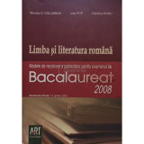 Monica H. Columban - Limba si literatura romana, bacalaureat 2008 (editia 2008)