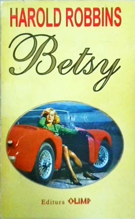 Harold Robbins - Betsy