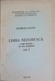 LIMBA NEOGREACA. CURS PRACTIC VOL.1-ANDREAS RADOS