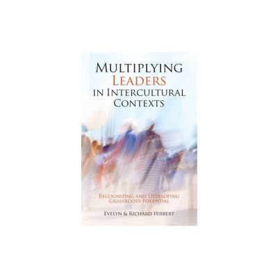 Multiplying Leaders in Intercultural Contexts: Recognizing and Developing Grassroots Potential foto